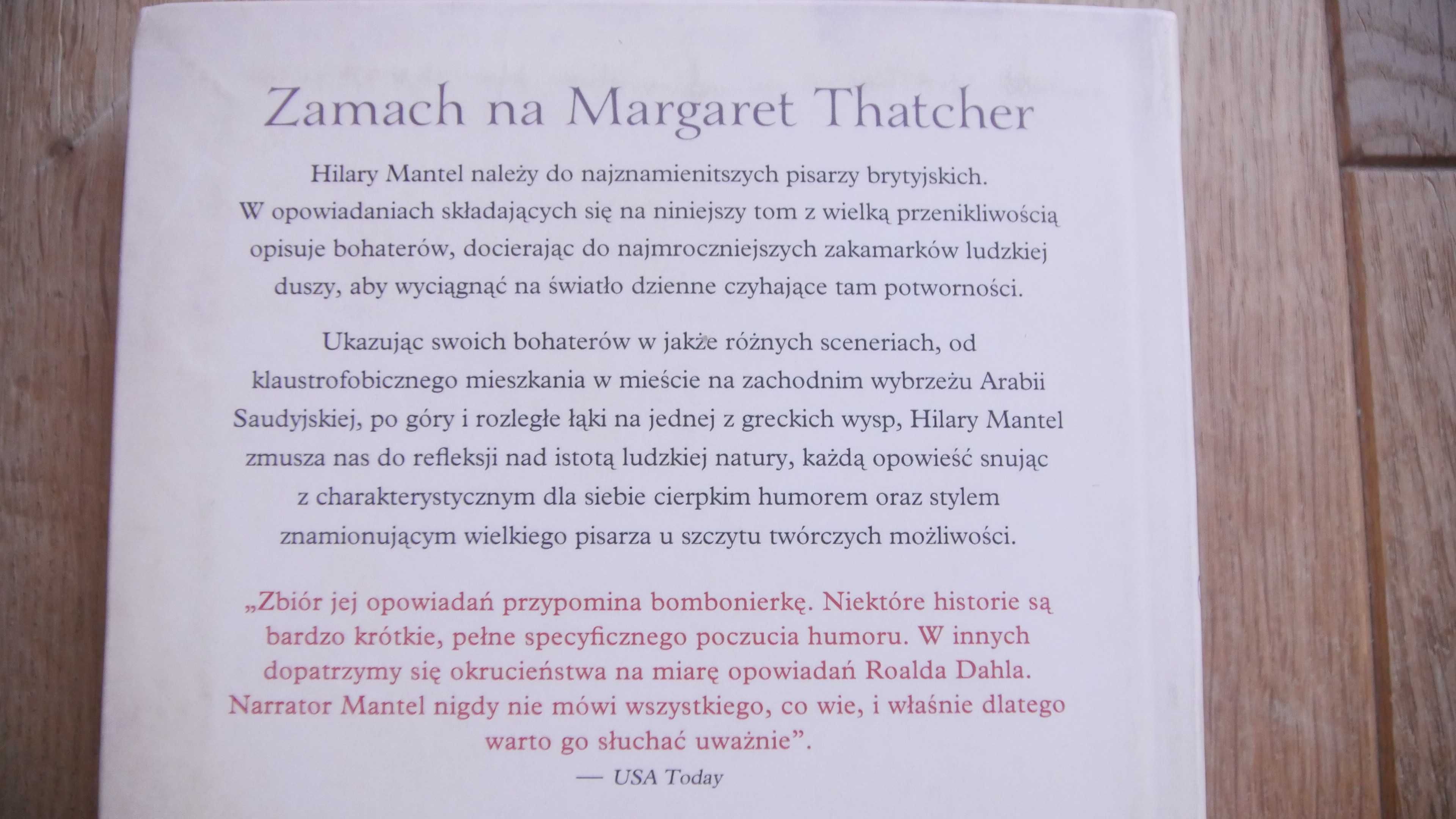 "Zamach na Margaret Thatcher"-Hilary Mantel