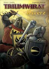 Strefa komiksu T.17 Triumwirat: Rycerz - Robert Zaręba, Zygmunt Simil