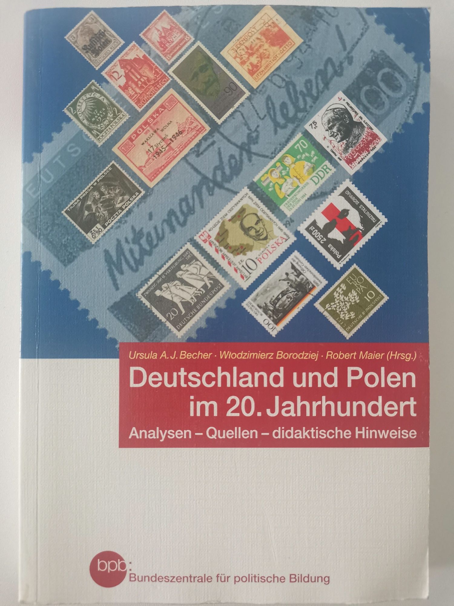 Deutschland und Polen im 20. Jahrhundert / Historia Niemiec