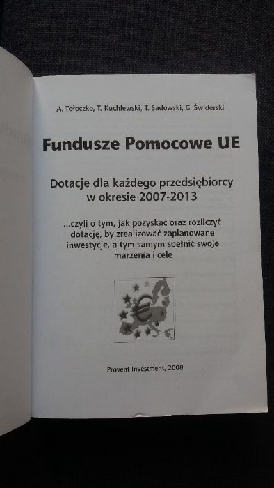 Fundusze Pomocowe UE A.Tołoczko T.Kuchlewski T.Sadowski G.Świderski