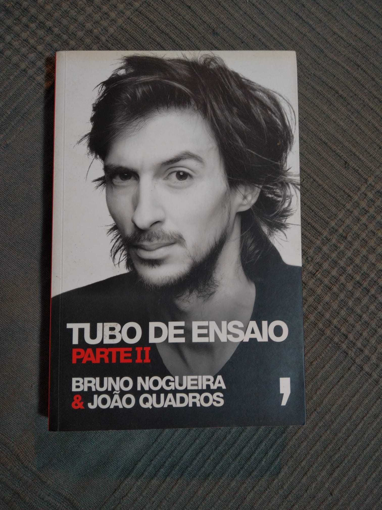Tubo de ensaio Parte II de Bruno Nogueira e João Quadros