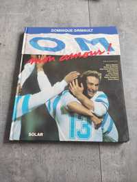 Książka Olympique Marsylia 1991 Piłka Nożna