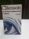 Stig Claesson "Po liściach palmowych i różach"