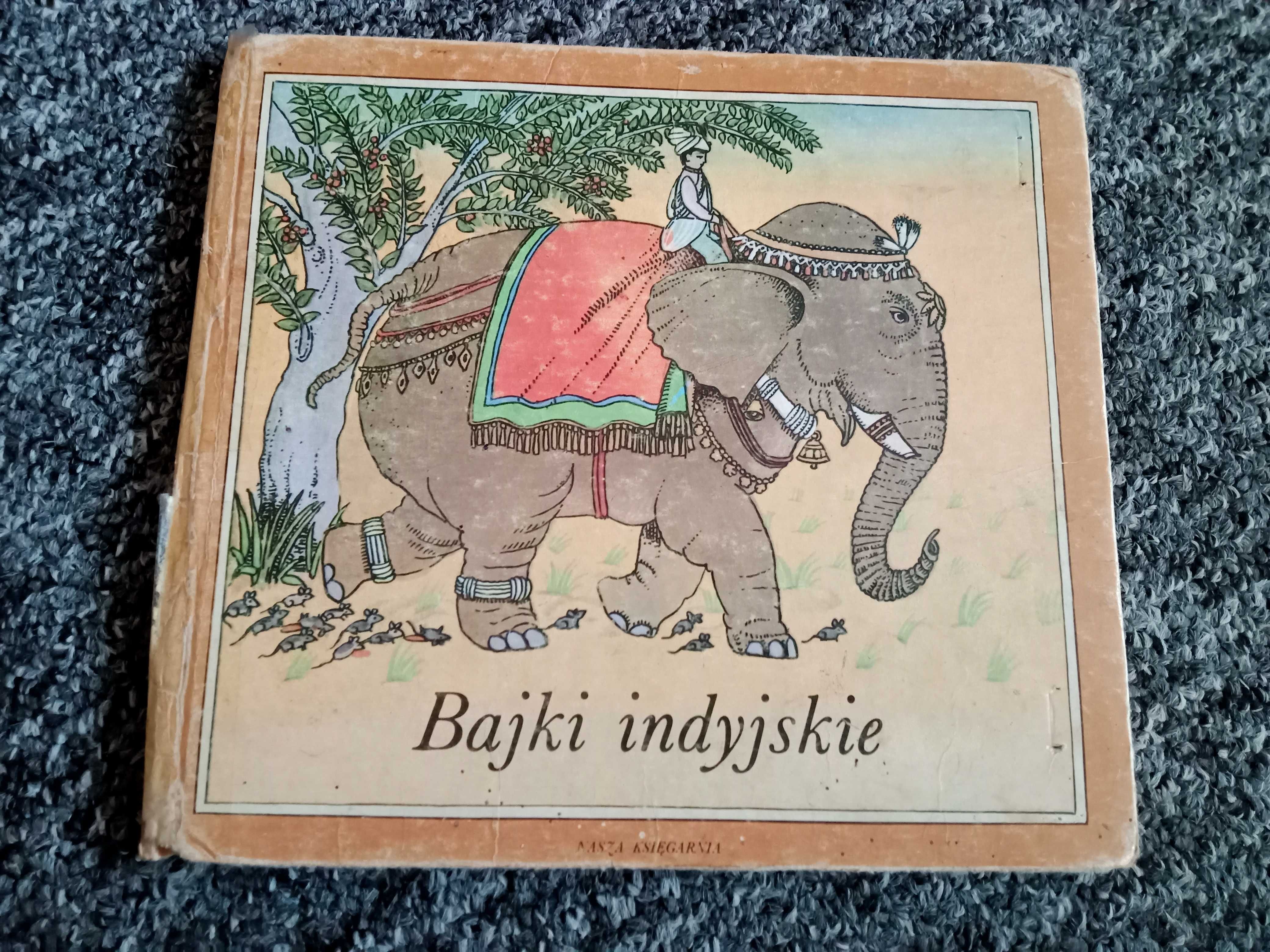 Bajki indyjskie. Opracowanie Michalina Jankowska