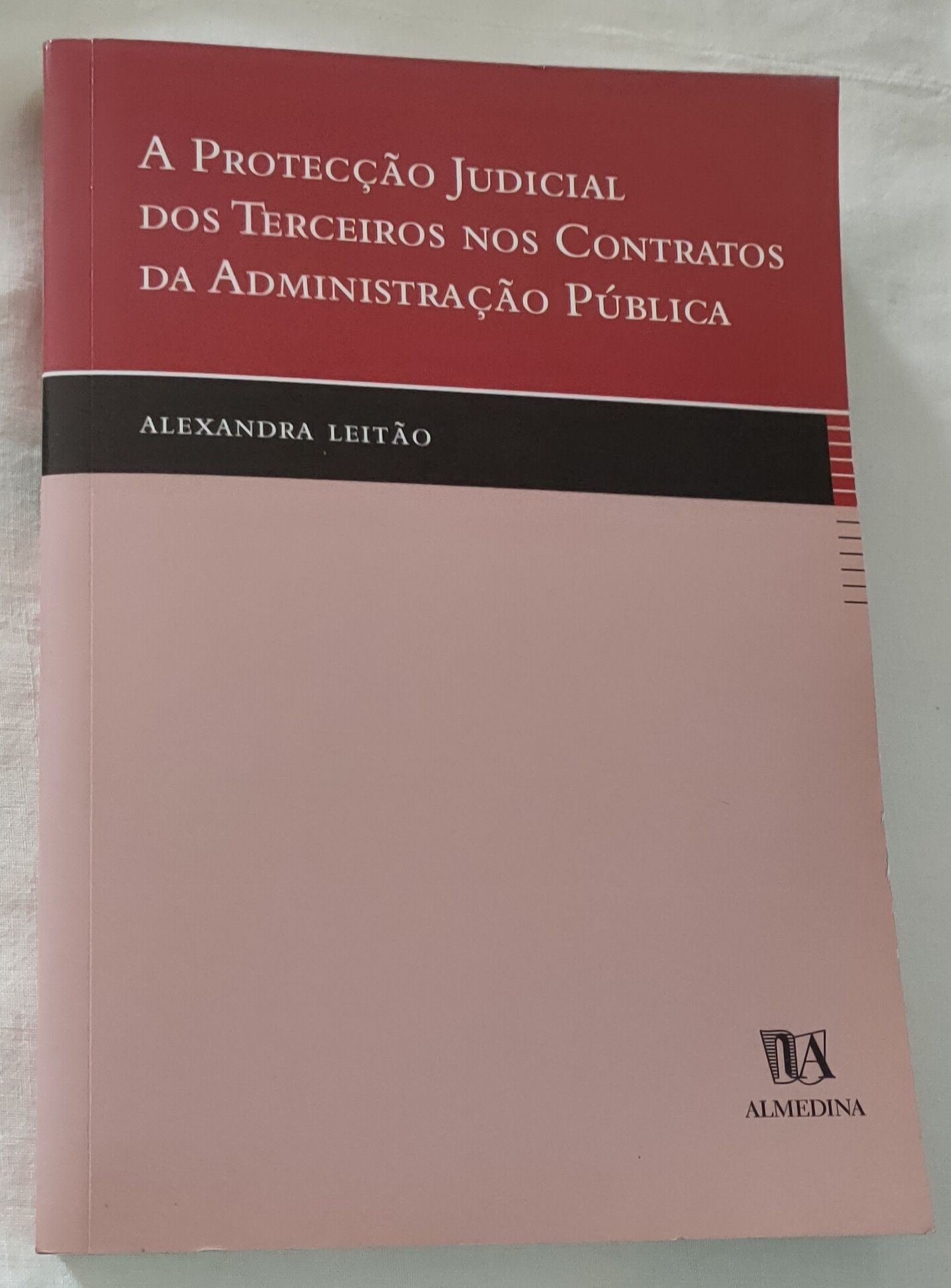 Livro "A Protecção Judicial dos Terceiros