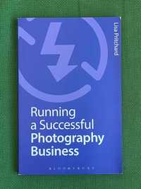 Running A Successful Photography Business