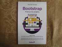 Bootstrap. Praktyczne projekty. Michał Kortas