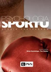 Psychologia sportu. Wydawnictwo Naukowe PWN