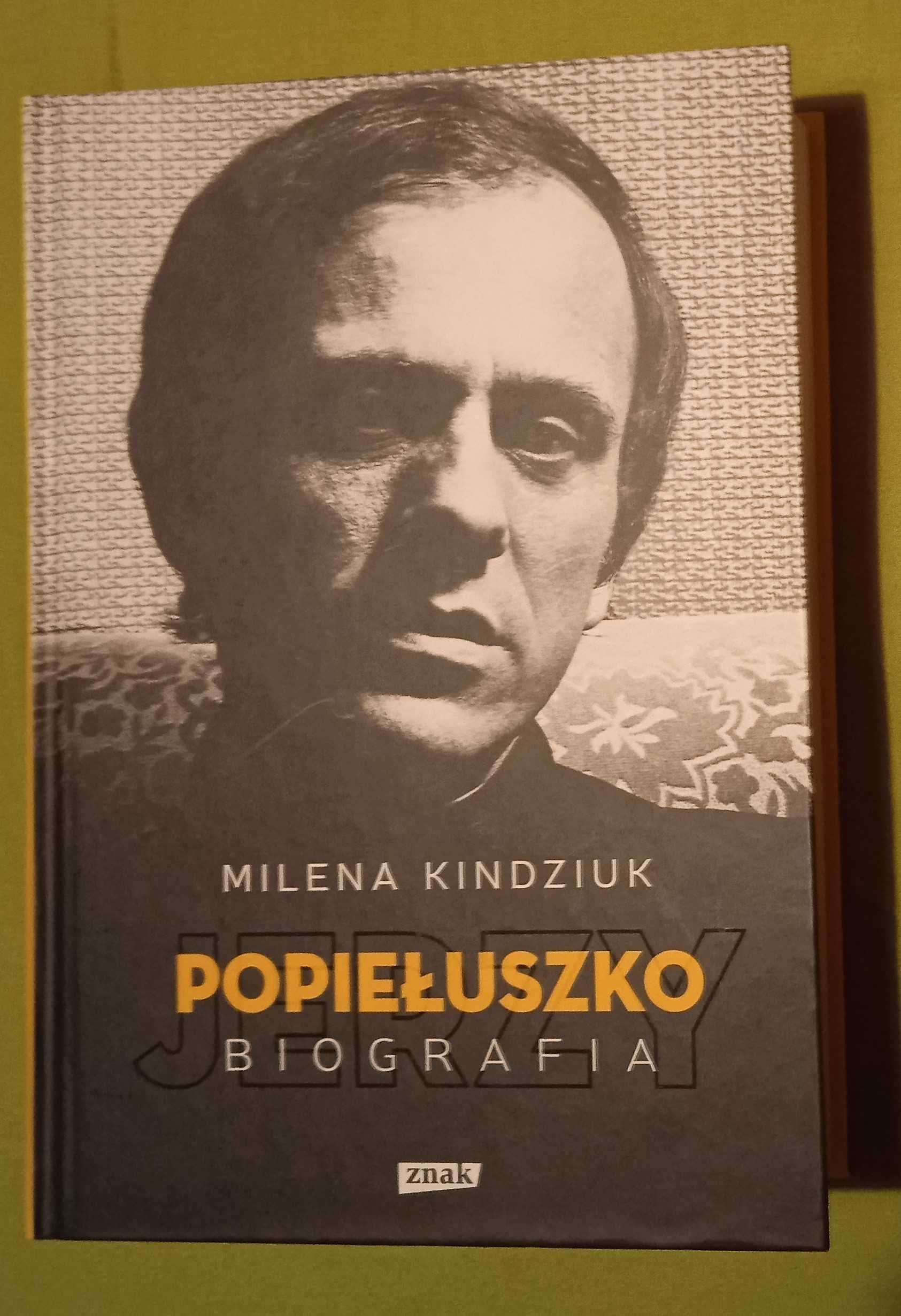 Milena Kindziuk "Popiełuszko. Biografia" sprzedane