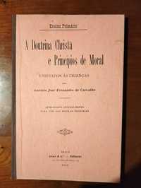 A Doutrina Christã e Princípios de Moral - 1906