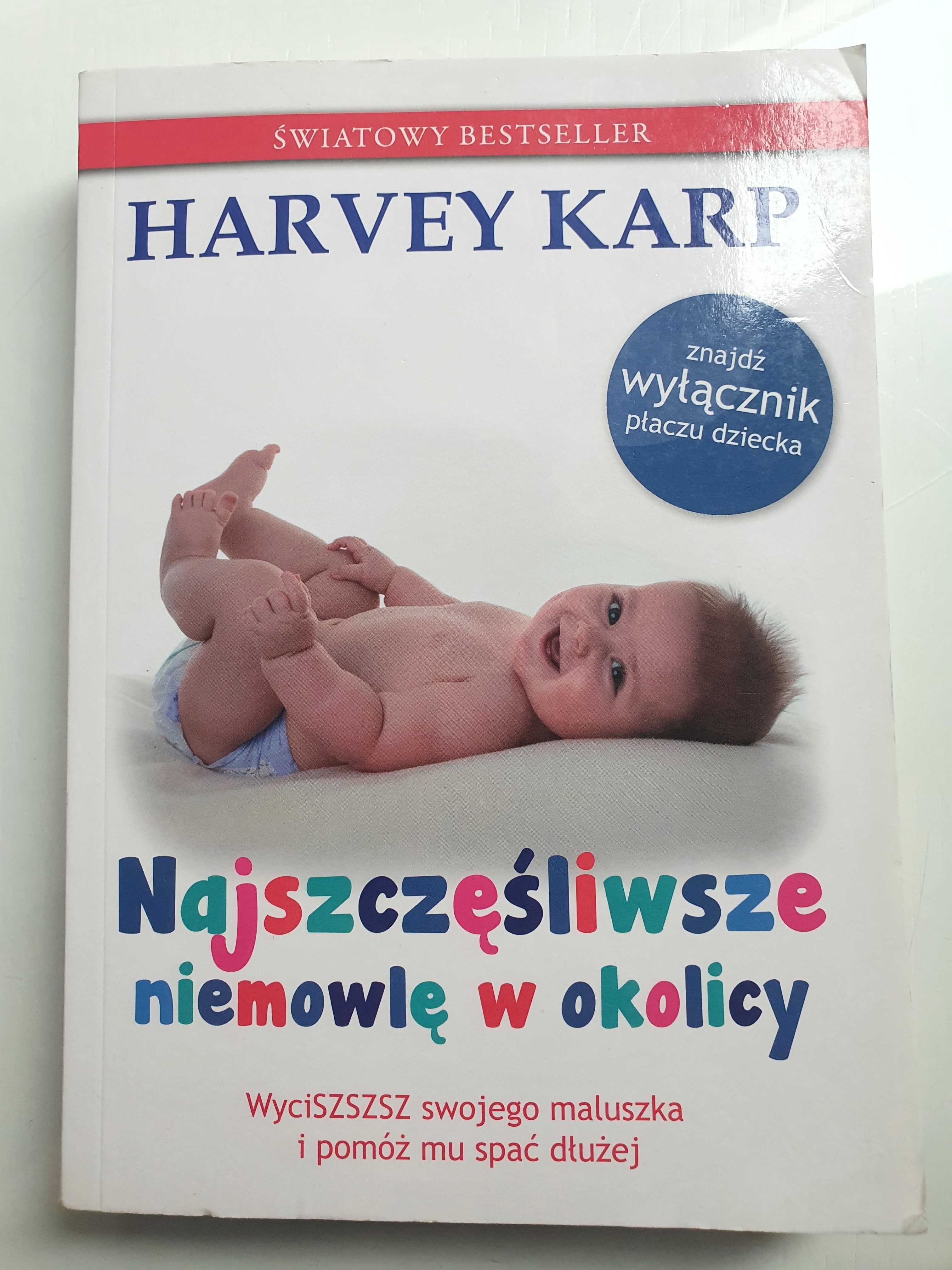 "Najszczęśliwsze niemowlę w okolicy" Harvery Karp