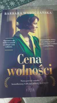 Ksiazka powieść Cena wolności-narzeczona nazisty Barbara Wysoczańska