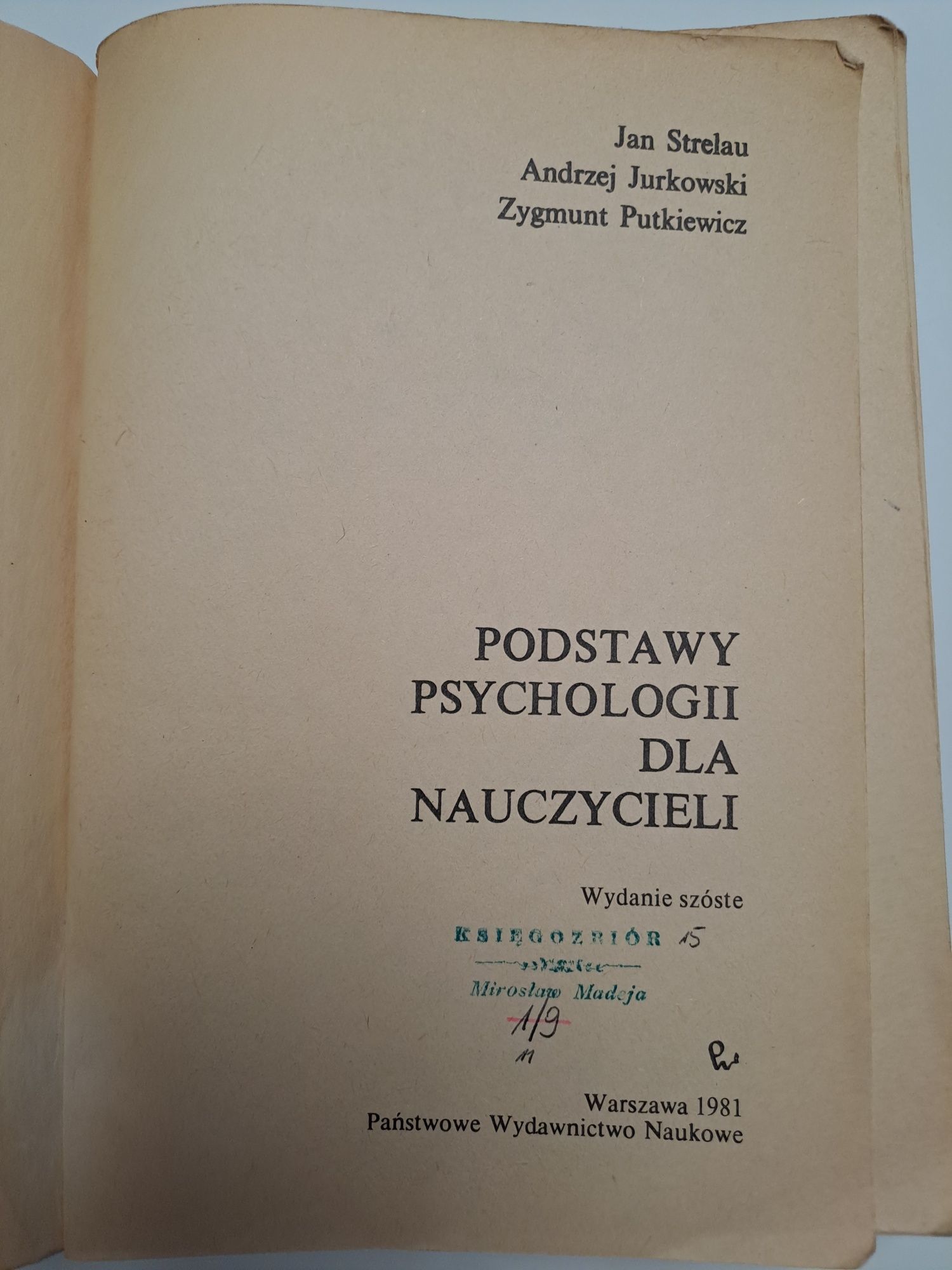 Podstawy Psychologii dla Nauczycieli Strelau, Jurkowski, Putkiewicz