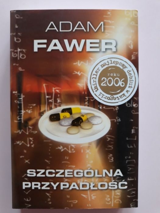 Adam Fawer Szczególna przypadłość