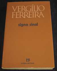 Livro Signo Sinal Vergílio Ferreira 1ª edição 1979