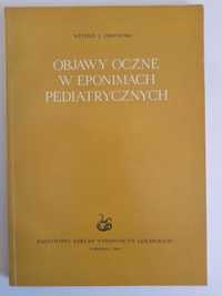 Objawy oczne w eponimach pediatrycznych - W Orłowski