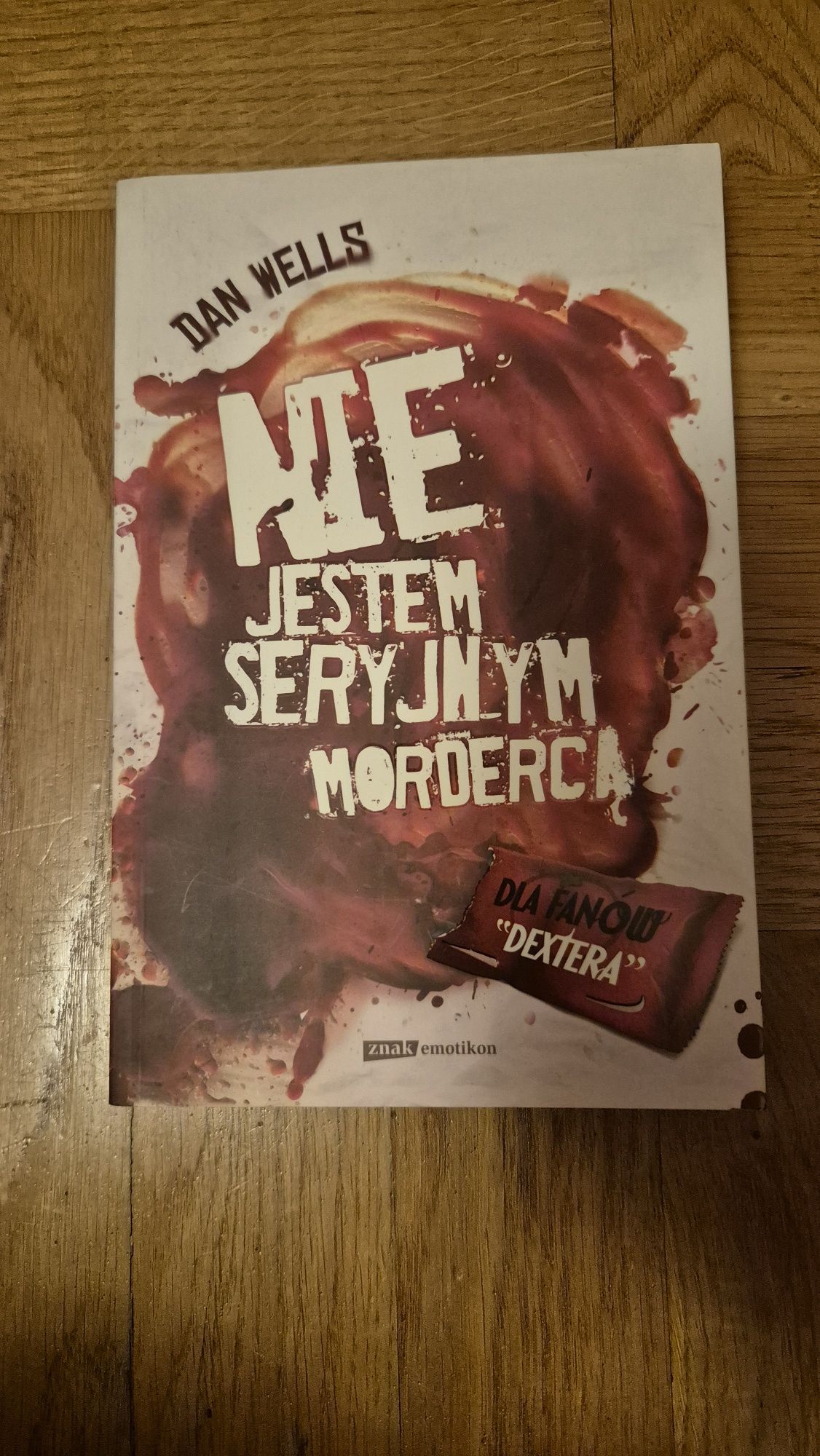Dan Wells Nie jestem seryjnym mordercą