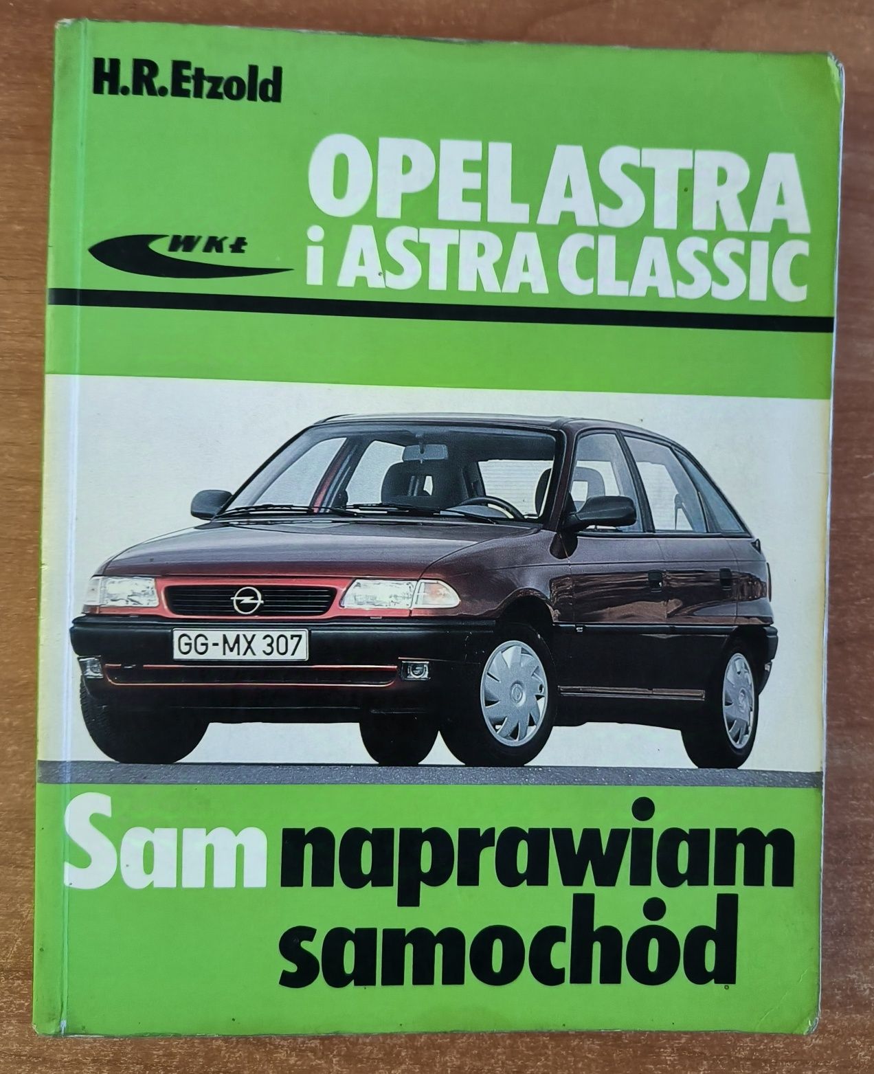 Opel Astra i Astra Classic sam naprawiam samochód