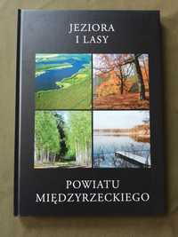 Sprzedam "Jeziora i lasy powiatu miedzyrzeckiego" Andrzej Chmielewski