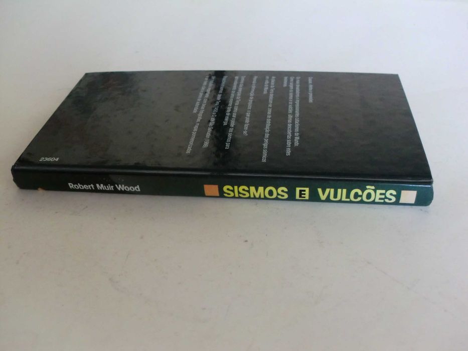 Sismos e Vulcões
de Robert Muir Wood