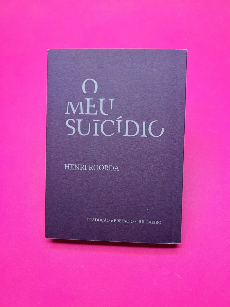 O MEU SUICÍDIO HENRI ROORDA
