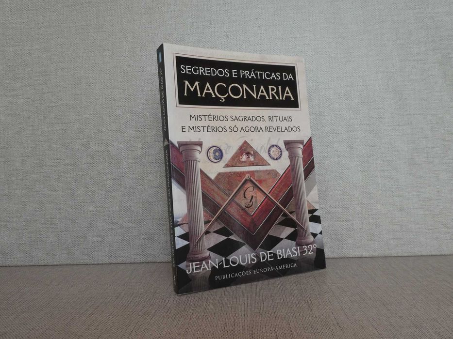 Livro Segredos e Práticas da Maçonaria, de Jean-Louis Biasi