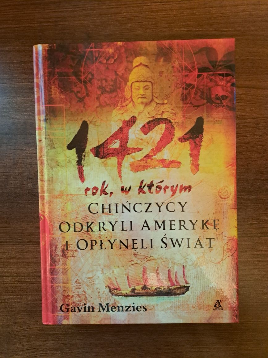 Gavin Menzies 1421, czyli rok w którym chińczycy...