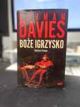 Norman Davies – Boże Igrzysko. Historia Polski | Klasyka historii