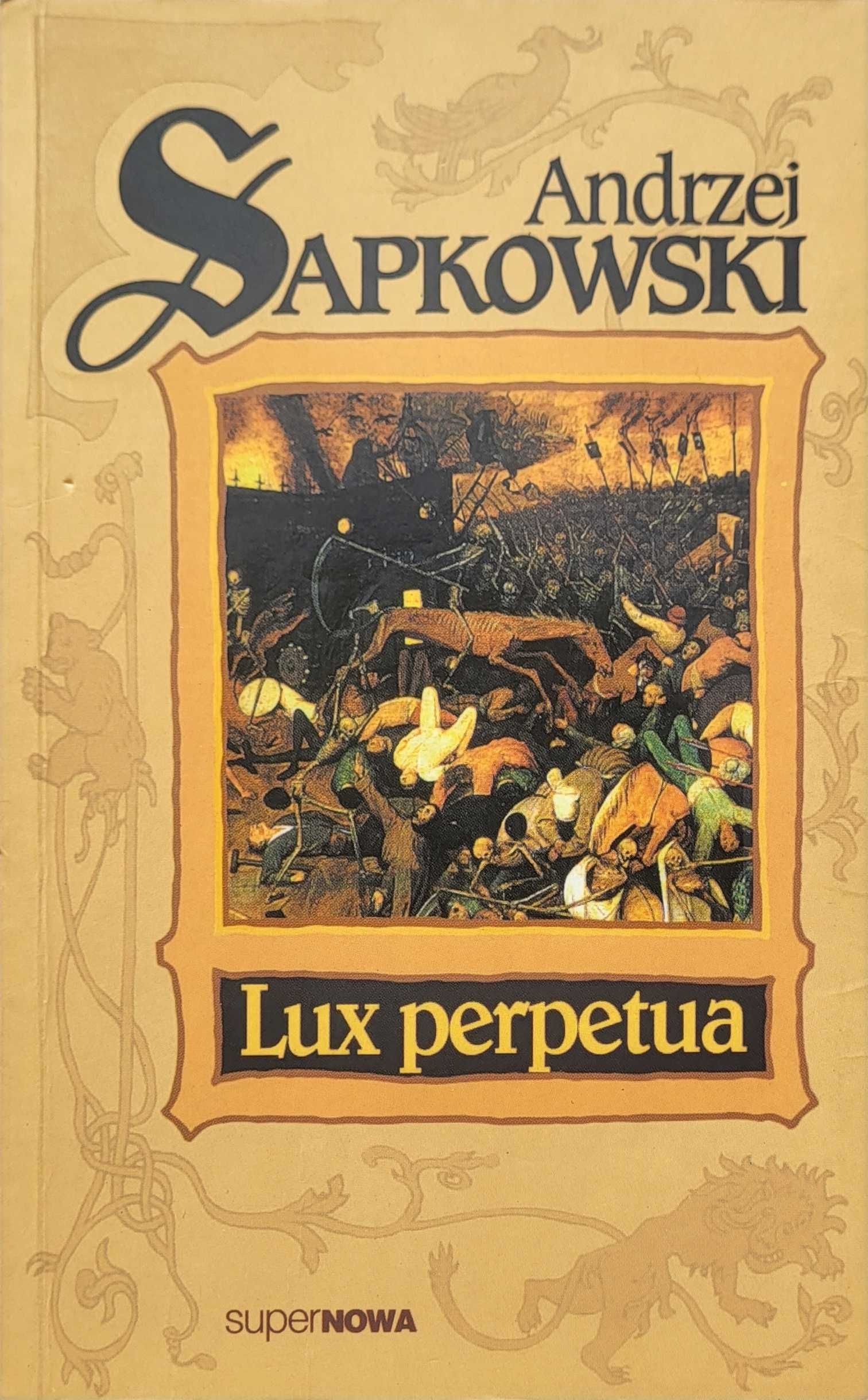 Andrzej Sapkowski, Lux perpetua.