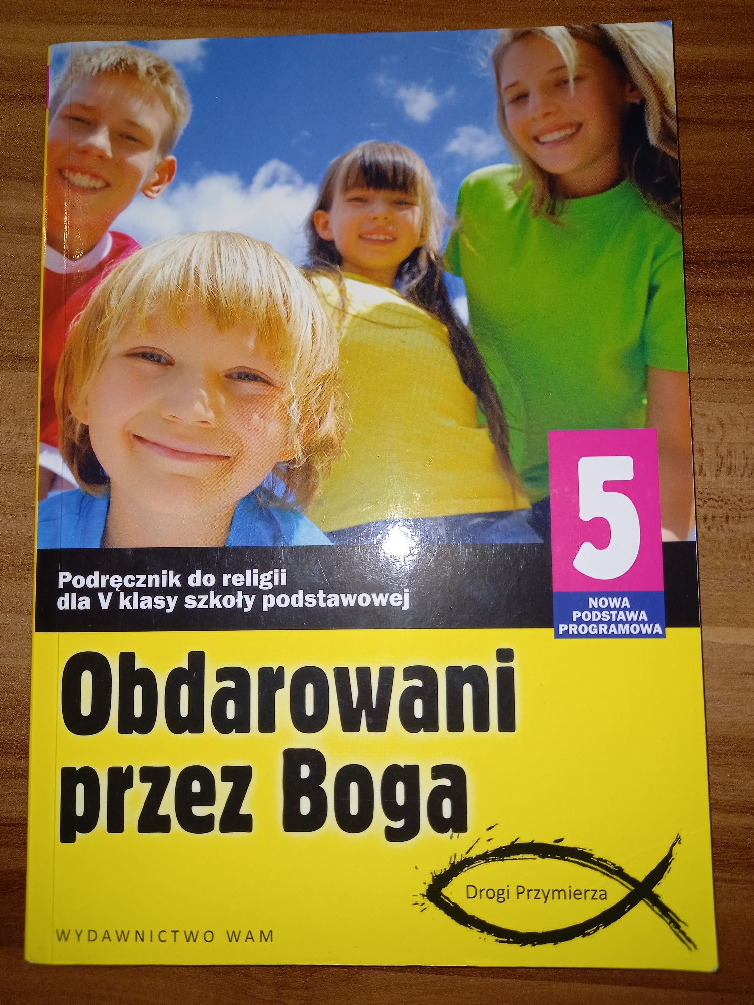 Podręcznik do religii kl 5 - Obdarowani przez Boga