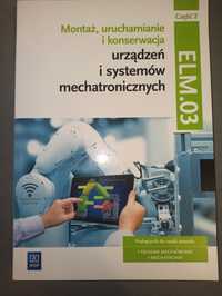 Montaż uruchamianie i konserwacja urządzeń i systemów mech. ELM.03 cz2