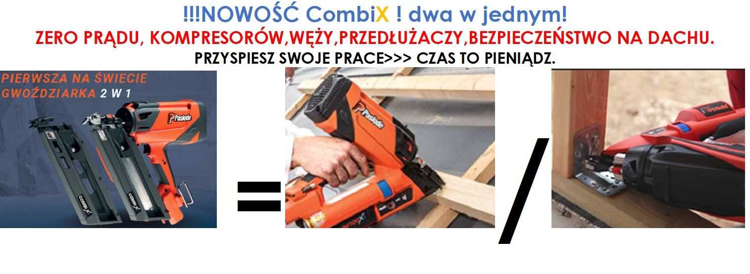 Nowość 2024! pierwsza  Gwoździarka PASLODE Combi X 2w1=IM90XI +PPN50Xi