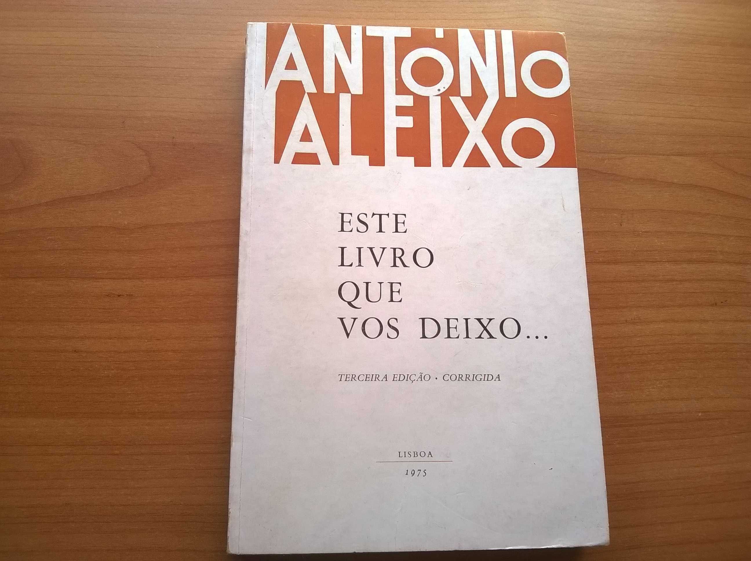 Este Livro que vos Deixo - António Aleixo