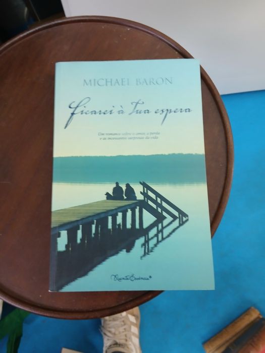 Michael Baron, Ficarei à tua espera