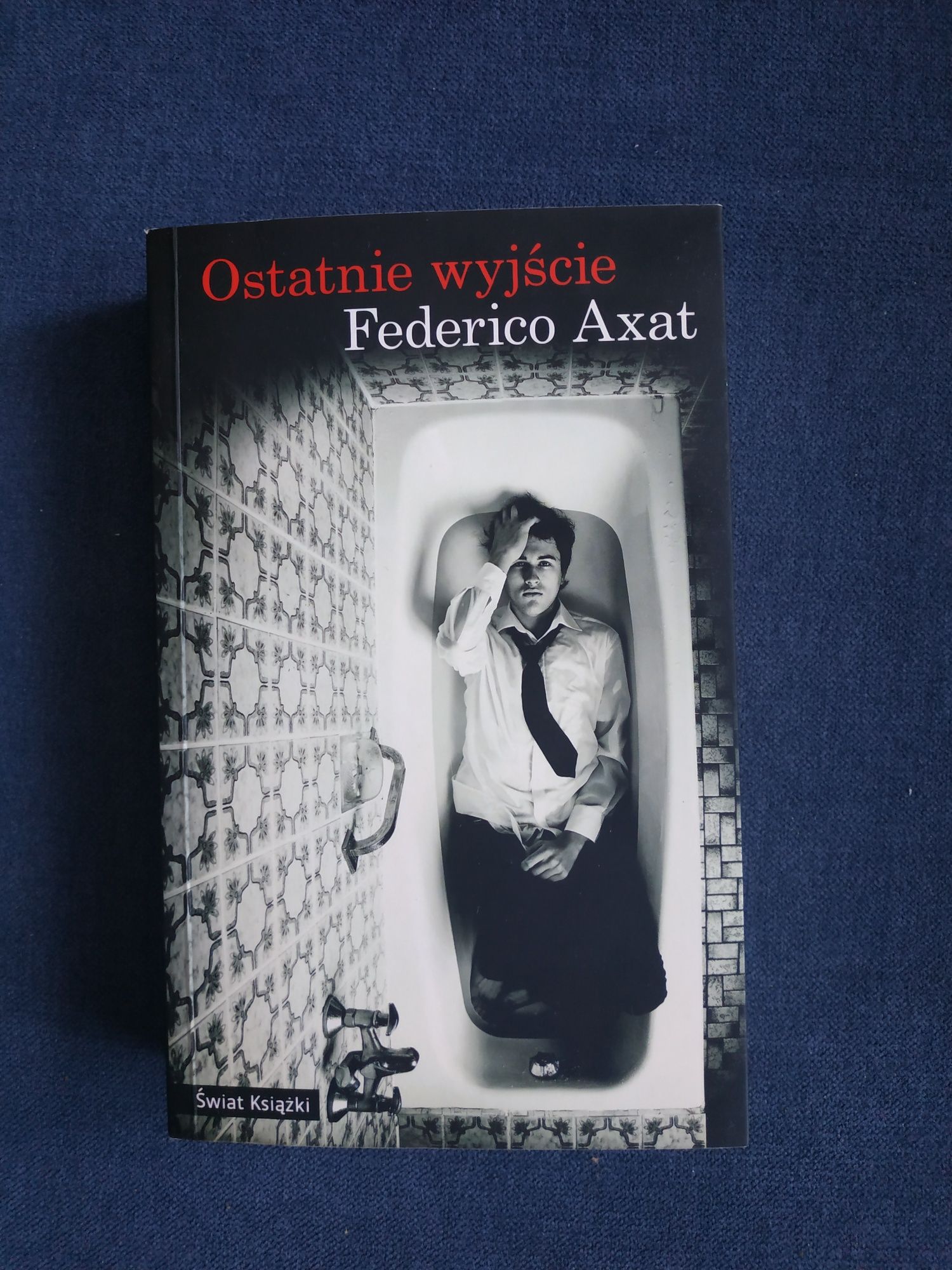 Federico Axat - Ostatnie wyjście