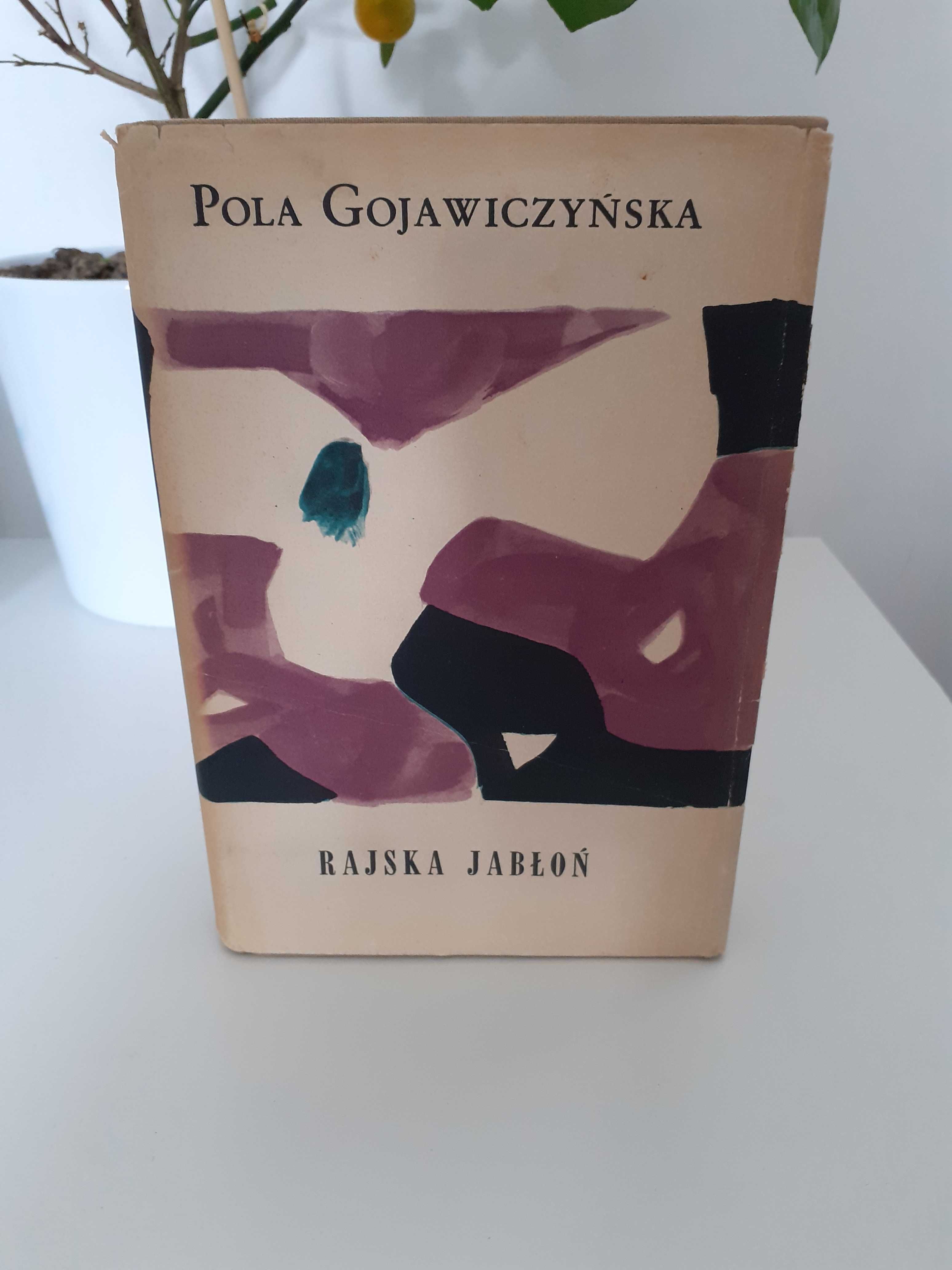 Pola Gojawiczyńska ''Rajska Jabłoń''