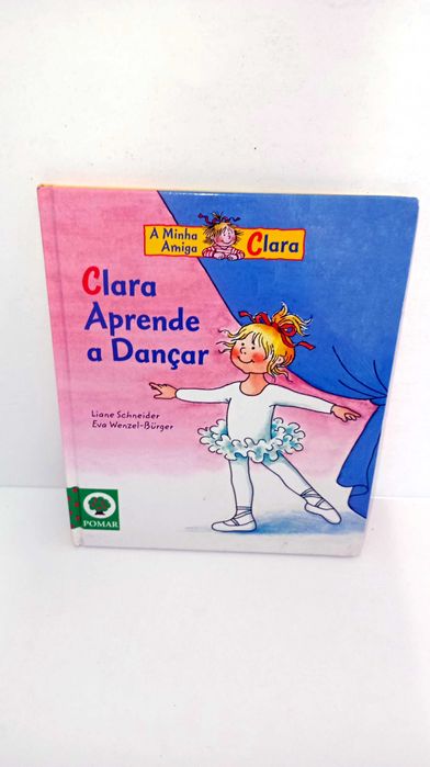 Clara aprende a dançar - A Minha amiga Clara