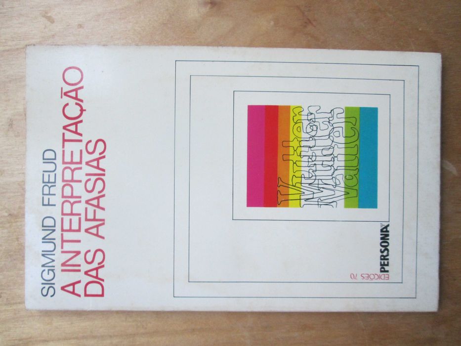 A Interpretação das Afasias, de Sigmund Freud