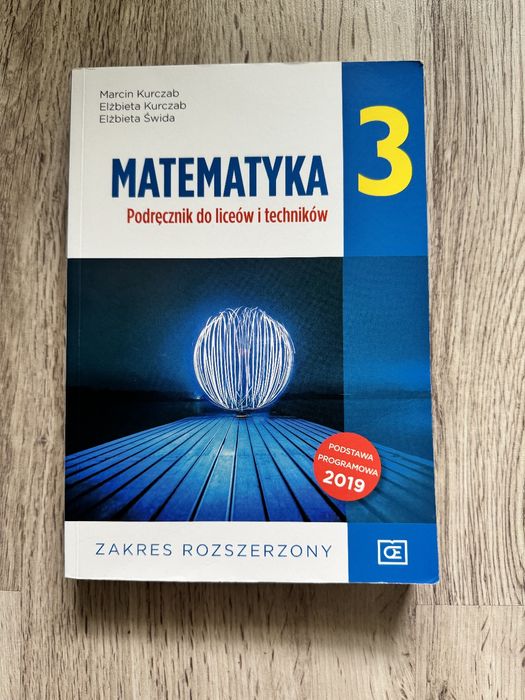 Matematyka. Podręcznik. Klasa 3. Liceum i technikum. Zakres rozszerzon