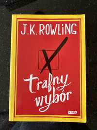 Trafny wybór. J. K. Rowling