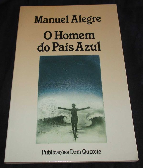Livro O Homem do País Azul Manuel Alegre 1ª edição