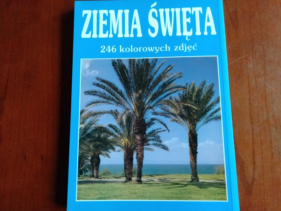 Ziemia Święta - ilustrowany przewodnik.