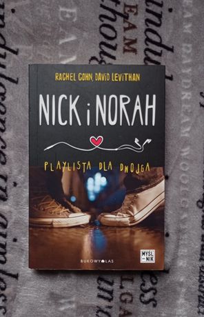 Playlista dla dwojga - Nick i Norah - Rachel Cohn i David Levithan