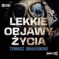 Lekkie Objawy Życia Audiobook, Tomasz Białkowski