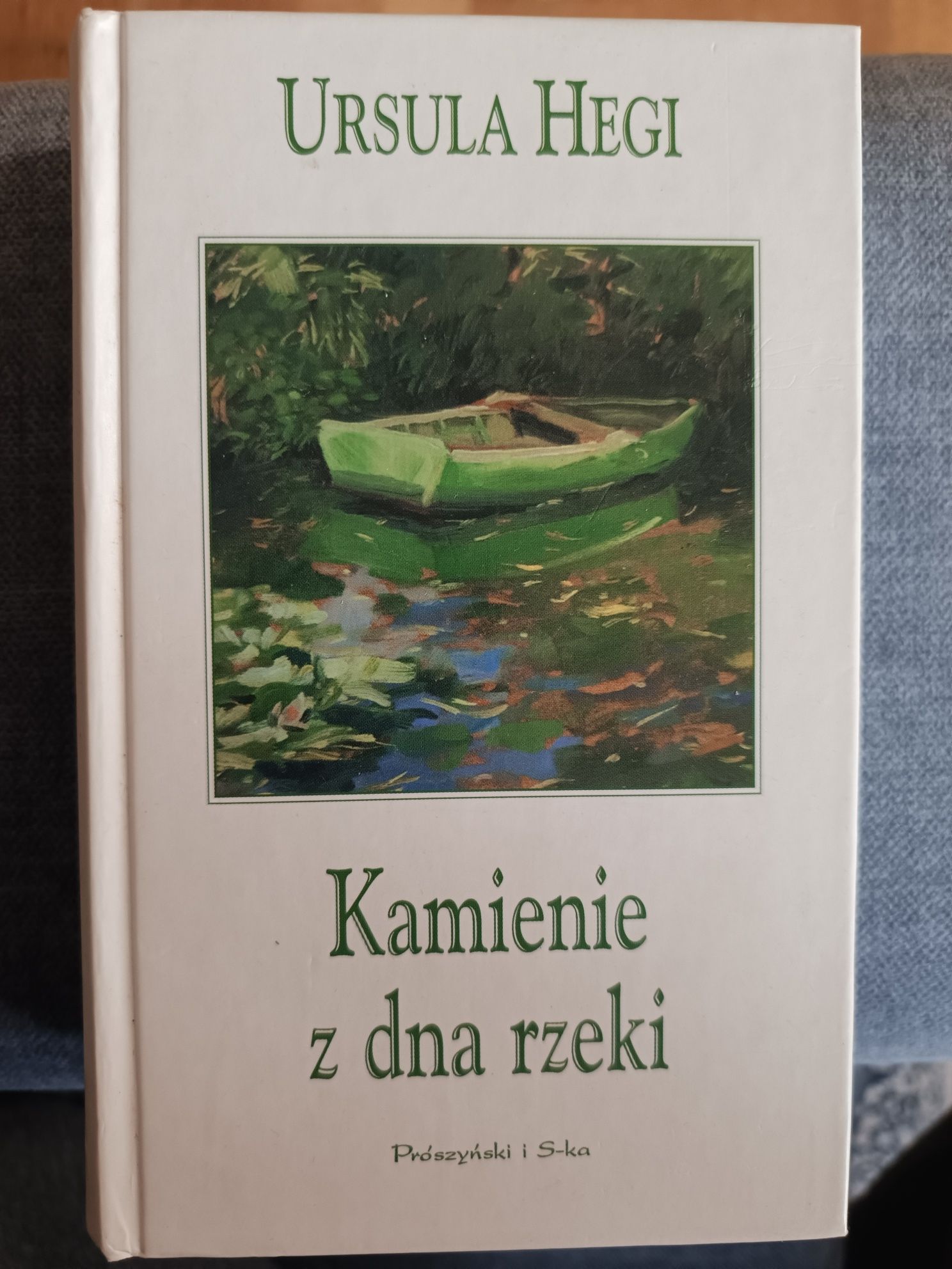Ursula Hegi - Kamienie z dna rzeki (twarda, wyd. 1994)