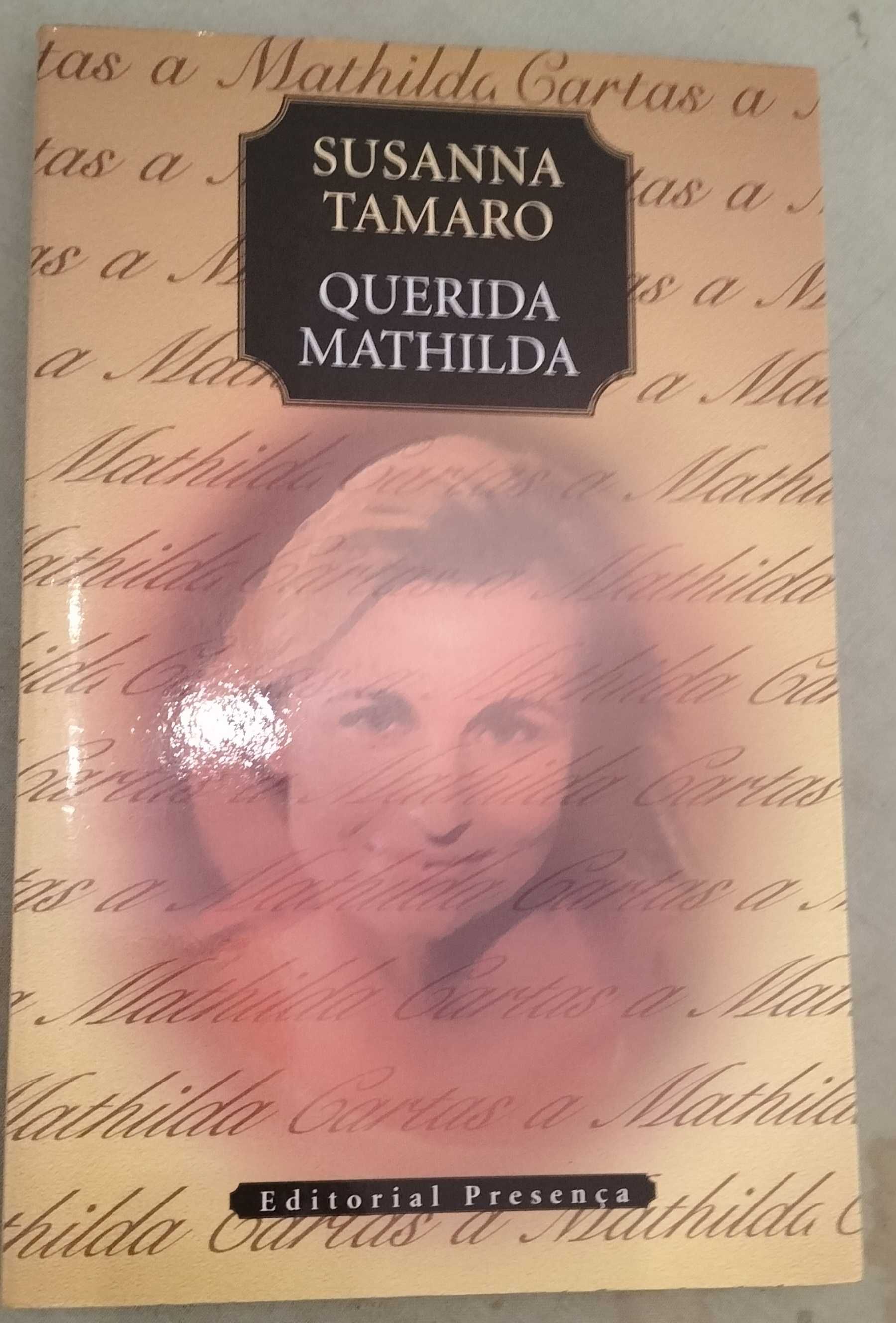 Livro querida mathilda - SUSANA TAMARO