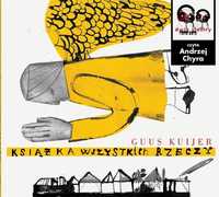 Książka Wszystkich Rzeczy Audiobook, Guus Kuijer