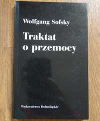 Traktat o przemocy Wolfgang Sofsky