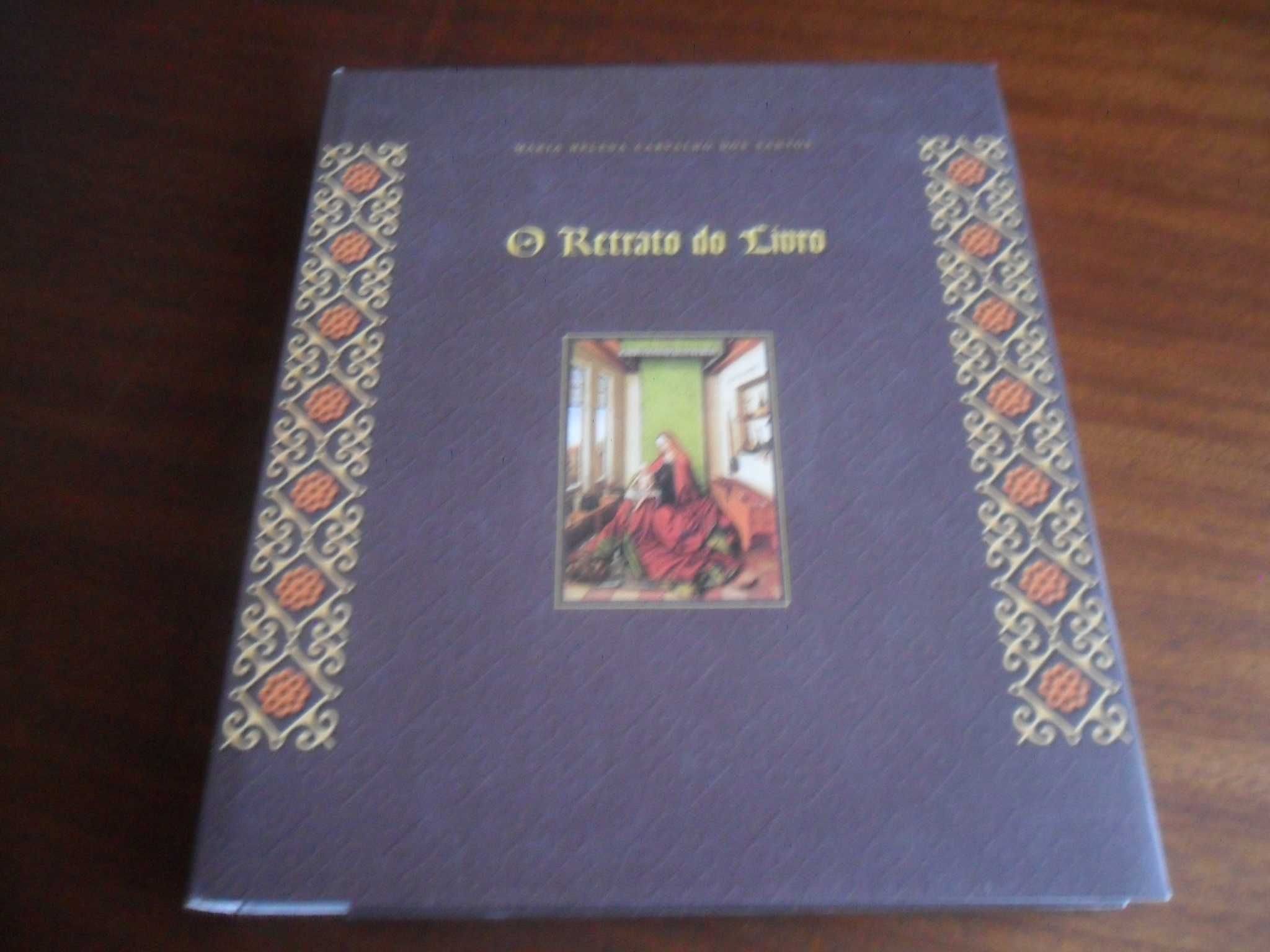 "O Retrato do Livro" de Maria Helena Carvalho dos Santos - 1ª Ed. 2002