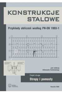 Konstrukcje stalowe. PRZYKŁADY OBLICZEŃ WG PN-EN 1993-1 cz. 2 Stropy